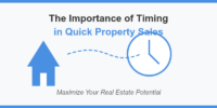 The Importance of Timing in Quick Property Sales