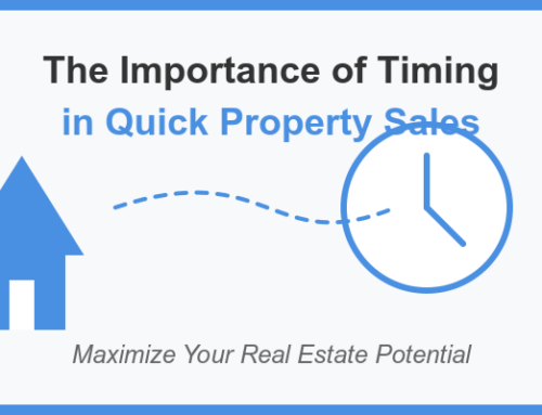 The Importance of Timing in Quick Property Sales